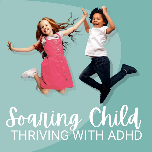 the soaring child podcast